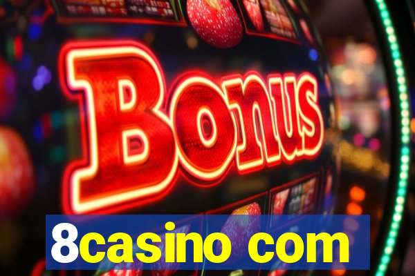 8casino com